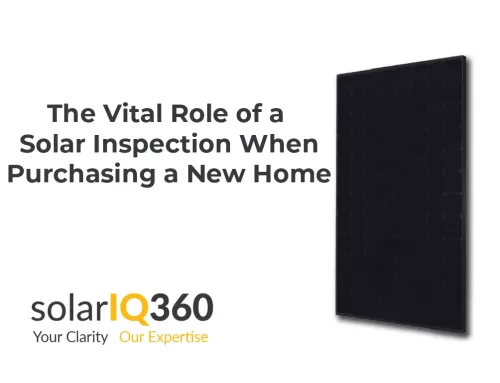 The Vital Role of a Solar Inspection When Purchasing a New Home