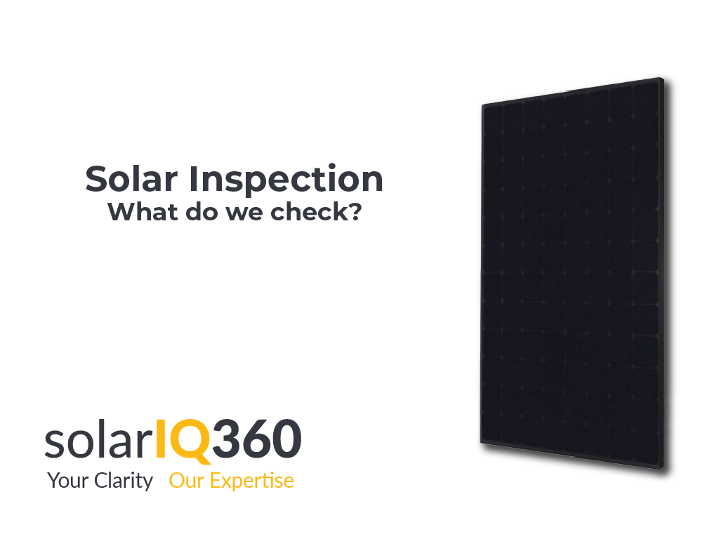 Solar Inspection - What do we check?